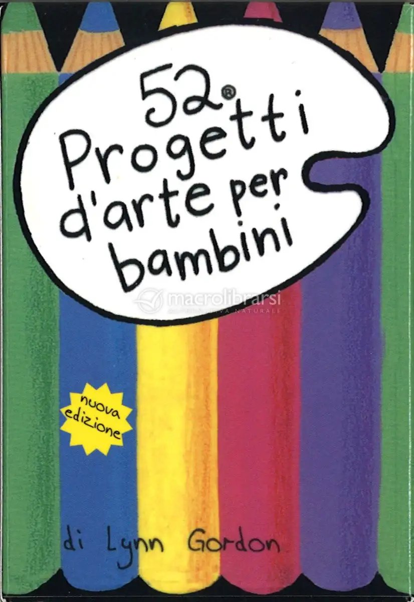 52 Progetti d'Arte per Bambini